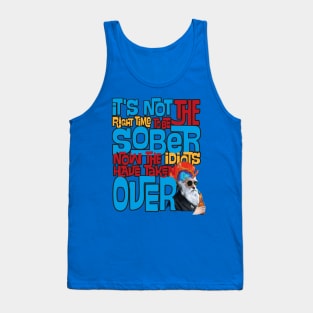 Not Sober Tank Top